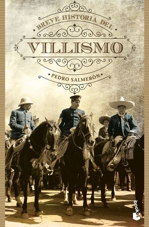 Breve historia del villismo | Pedro Salmeron | Libro