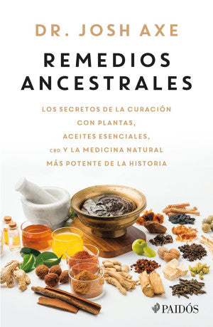 Remedios ancestrales | Josh Axe | Libro
