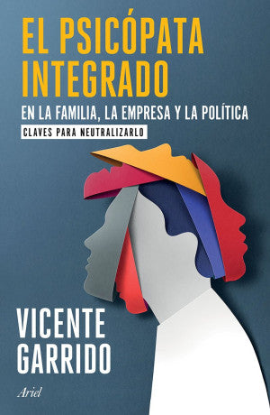 El psicópata integrado en la familia, la empresa y