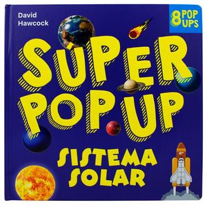 Súper Pop Up. Sistema solar / Pd. (8 Pop Ups)