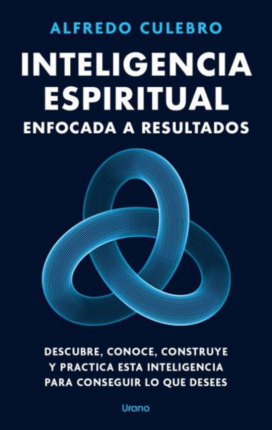 INTELIGENCIA ESPIRITUAL, ENFOCADA A RESULTADOS  (MEX)