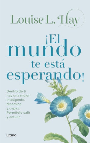 ¡El Mundo Te Está Esperando!