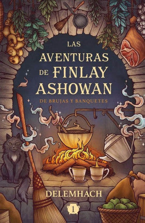 AVENTURAS DE FINLAY ASHOWAN: DE BRUJAS Y BANQUETES, LAS (MEX)