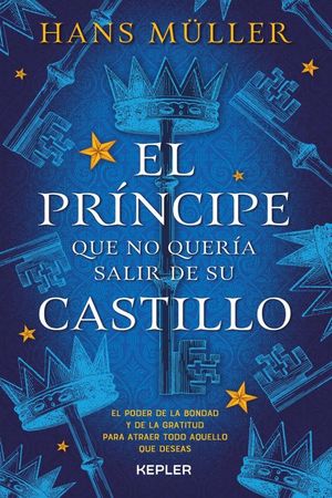 PRINCIPE QUE NO QUERIA SALIR DE SU CASTILLO, EL (MEX)
