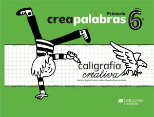 Creapalabras 6. Caligrafía Creativa / Primaria
