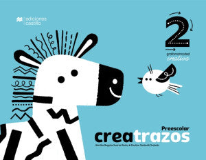 Creatrazos 2. Grafomotricidad Creativa / Preescolar