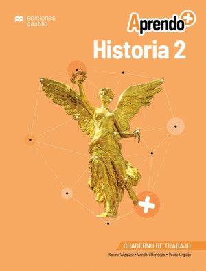 Aprendo + / Historia 2 / Secundaria (Cuaderno De Trabajo)
