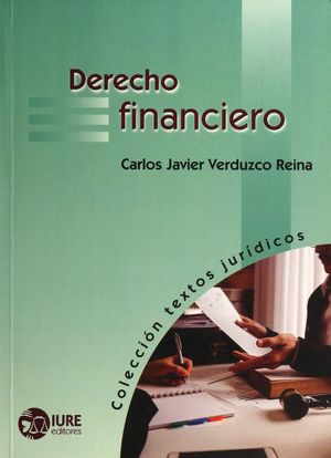 DERECHO FINANCIERO [Paperback] Verduzco Reina and Carlos Javier