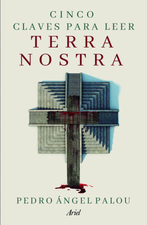 Cinco claves para leer Terra Nostra