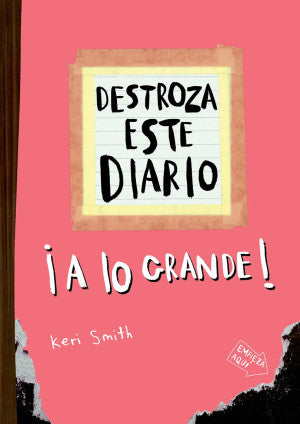 Destroza este diario. ¡ A lo grande! ( Naranja flúor)