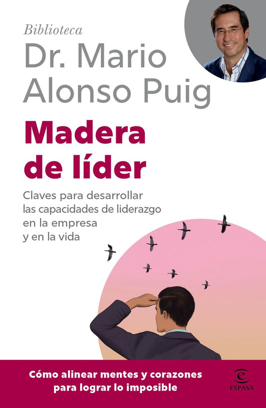 Madera De Líder | Mario Alonso Puig | Libro