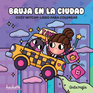 Bruja en la ciudad. Cozy Witchy: Libro para colorear