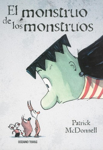 El monstruo de los monstruos [Hardcover] McDonnell, Patrick
