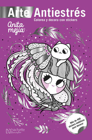 Anita Mejía Colecciona momentos. Arte antiestrés