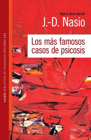 Los más famosos casos de psicosis
