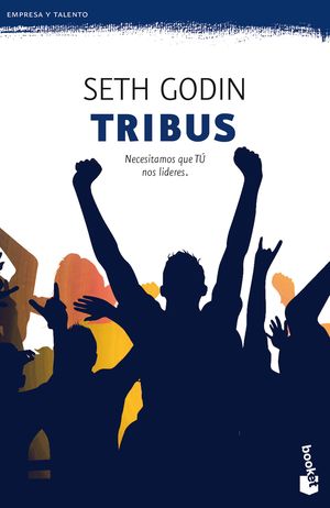 Tribus. Necesitamos Que Tu Nos Líderes