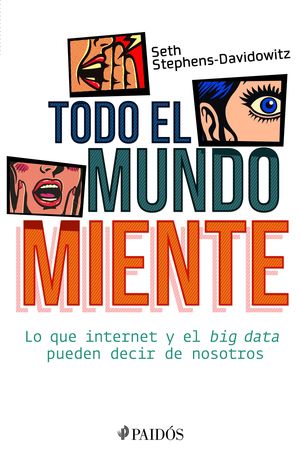 Todo el mundo miente