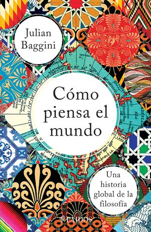 Cómo piensa el mundo