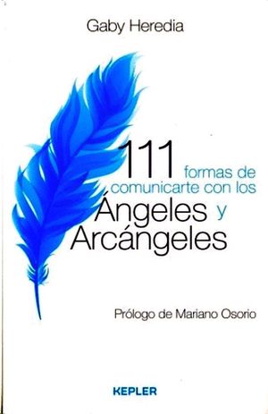 111 FORMAS DE COMUNICARTE CON LOS ANGELES Y ARCANGELES (MEX)