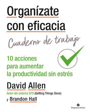 ORGANIZATE CON EFICACIA, CUADERNO DE TRABAJO  (MEX)
