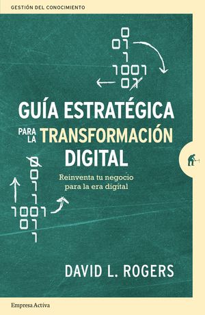 GUIA ESTRATEGICA PARA LA TRANSFORMACION DIGITAL (MEX)