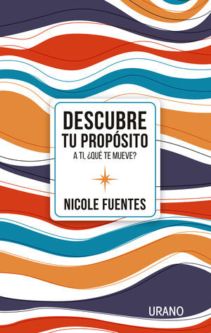 Descubre tu propósito. A ti, ¿Qué te mueve?