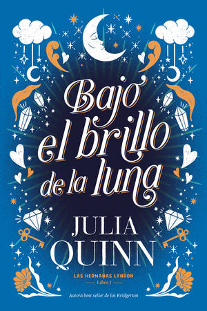BAJO EL BRILLO DE LA LUNA, LAS HERMANAS LYNDON LIBRO 1 (MEX)