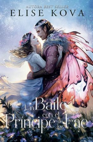 Un Baile Con El Príncipe De Los Fae