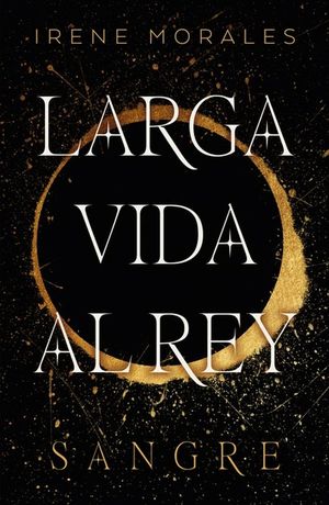 Larga vida al Rey / Sangre / vol. 1