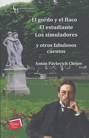 El Gordo Y El Flaco / El Estudiante / Los Simuladores Y Otros Fabulosos Cuentos