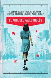 Arte del paseo inglés, El [Paperback]