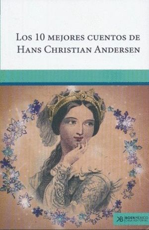 Los 10 mejores cuentos de Hans Christian Andersen
