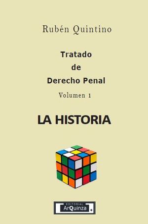 Tratado De Derecho Penal Vol. 1. La Historia