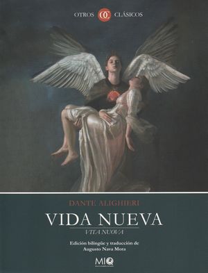 Vida Nueva / Vita Nuova (Edición Bilingüe)