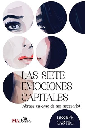 Las Siete Emociones Capitales (Ábrase En Caso De Ser Necesario)