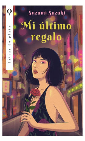 Mi último regalo