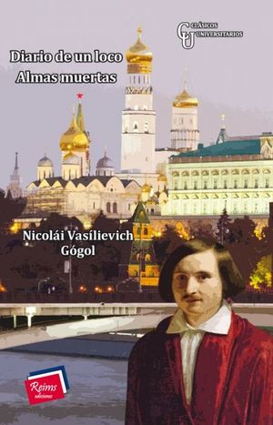 Diario De Un Loco / Almas Muertas