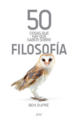 50 cosas que hay que saber sobre filosofía