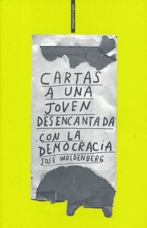 Cartas A Una Joven Desencantada Con La Democracia