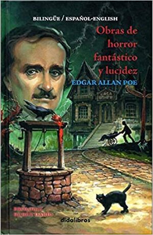 Obras De Horror Fantástico Y Lucidez / Edgar Allan Poe (Español - English)