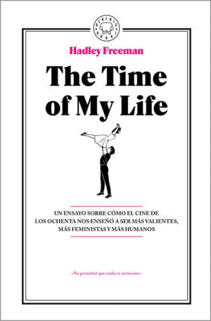 THE TIME OF MY LIFE