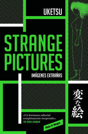 Strange Pictures / Imágenes Extrañas