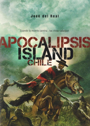 Apocalipsis Island. Chile