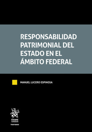 Responsabilidad Patrimonial Del Estado En El ámbito Federal
