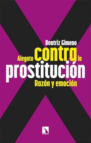 Alegato contra la prostitución. Razón y emoción