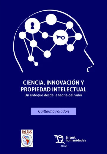 Ciencia, innovación y propiedad intelectual. Un enfoque desde la teoría del valor