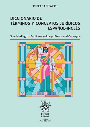 Diccionario De Términos Y Conceptos Jurídicos (español-inglés)