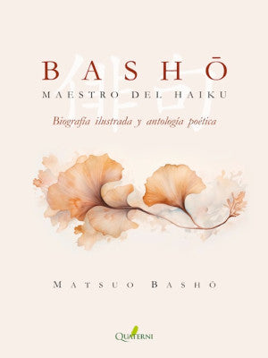 Bascho. Maestro Del Haiku