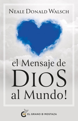 El Mensaje de Dios al Mundo!