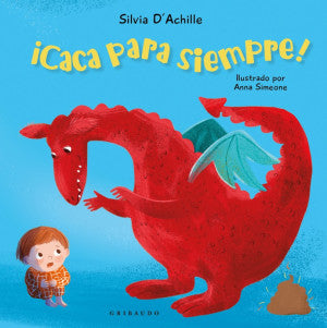 ¡Caca Para Siempre!
